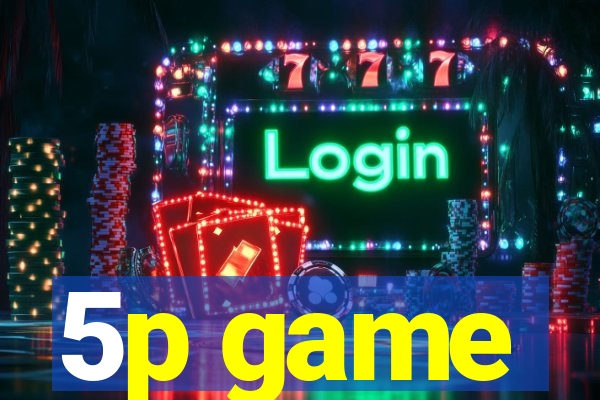 5p game